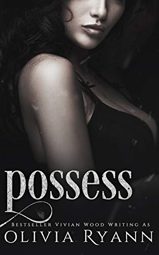 Possess: A Dark Captive Romance (protect) by Olivia Ryann – Buy Books Online