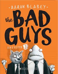 The Bad Guys by Aaron Blabey book cover