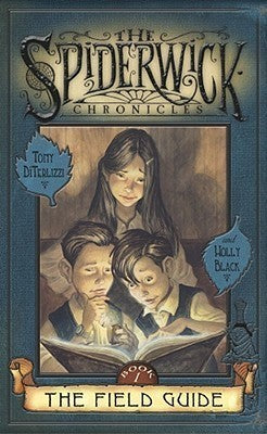 The Spiderwick Chronicles: The Field Guide by Holly Black book cover