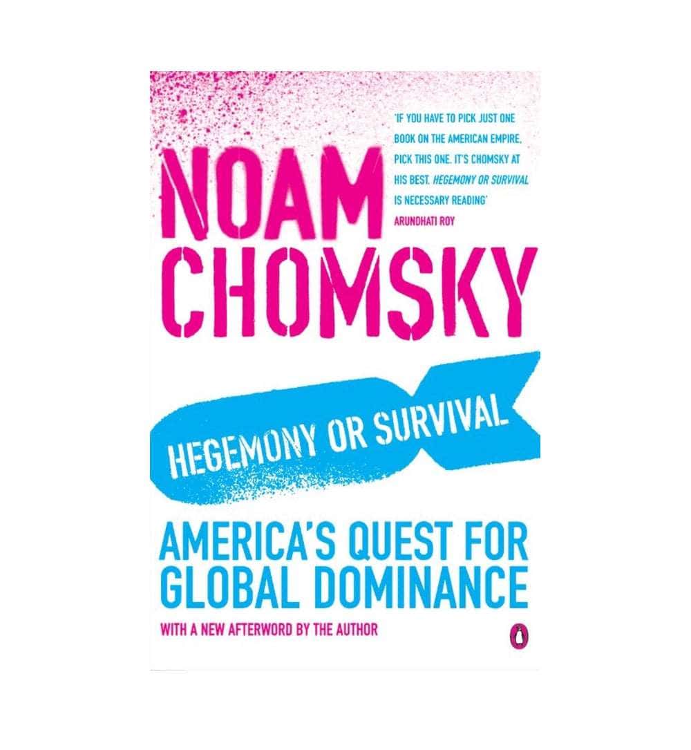 shop-hegemony-or-survival-americas-quest-for-global-dominance-by-noam-chomsky-with-free-delivery