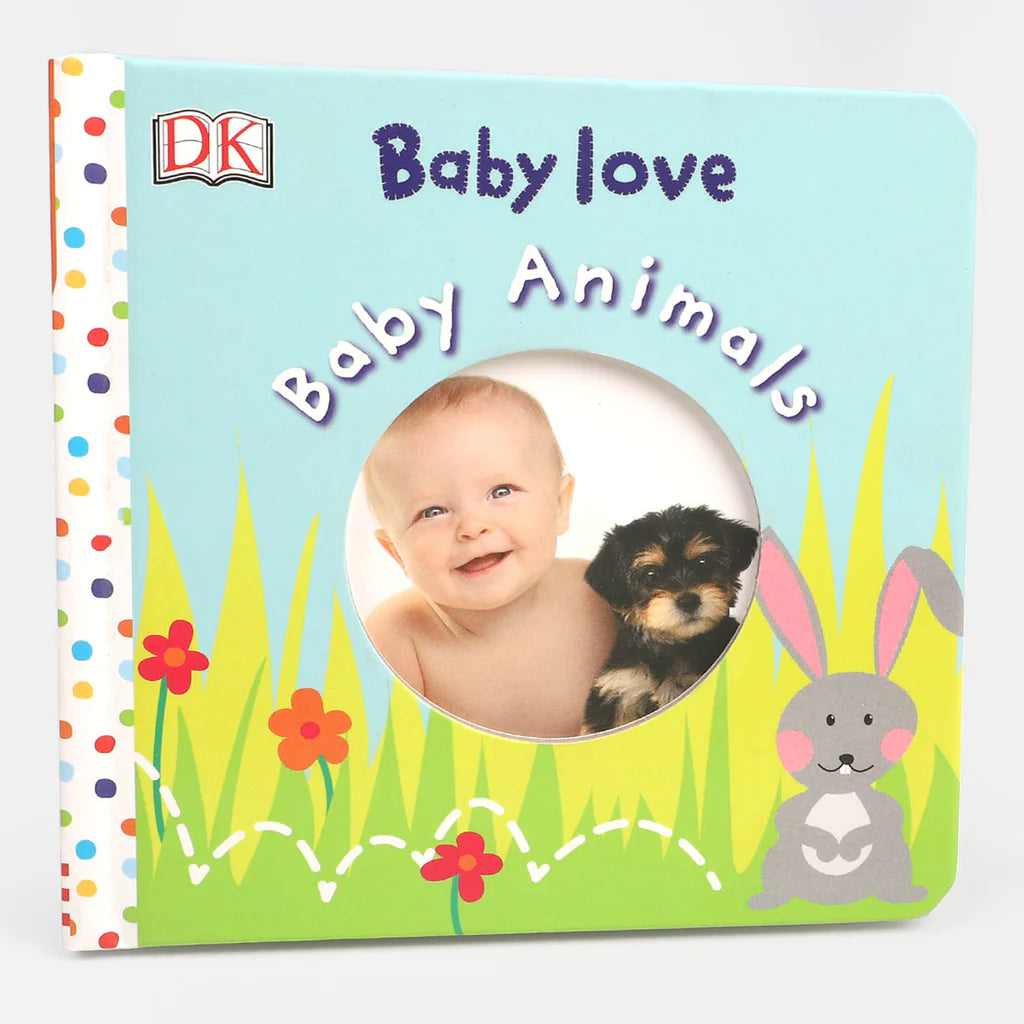 BABY LOVE BABY ANIMALS - BOARD Book