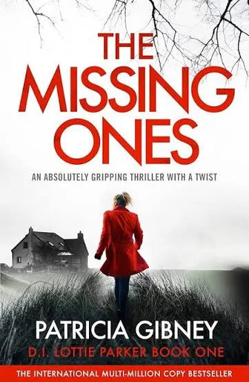 The Missing Ones by Patricia Gibney by Patricia Gibney - book cover