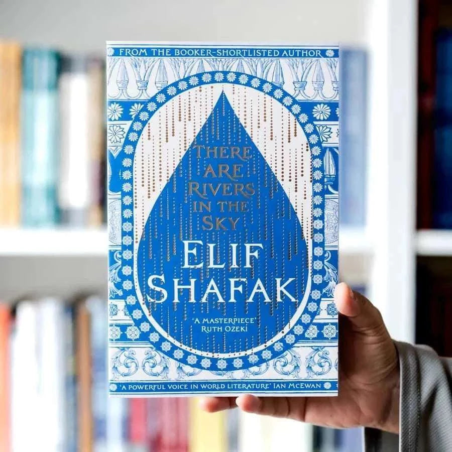There Are Rivers in the Sky by Elif Shafak