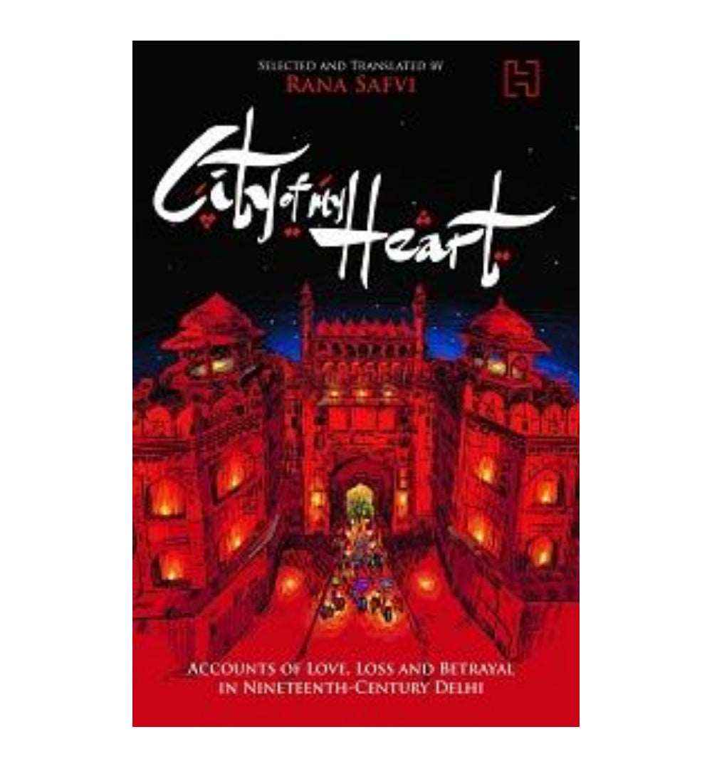 city-of-my-heart-by-rana-safvi-book-image-pakistan-bookstore