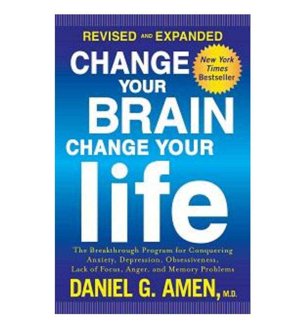 order-change-your-brain-change-your-life-the-breakthrough-program-for-conquering-anxiety-depression-obsessiveness-anger-and-impulsiveness-by-daniel-g-amen-online-with-cod