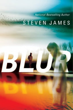 Blur by Steven James - front cover of the Blur Trilogy book 1 paperback, available in Pakistan