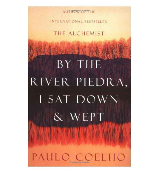 order-by-the-river-piedra-i-sat-down-and-wept-by-paulo-coelho-goodreads-author-alan-r-clarke-translator-online-with-cod