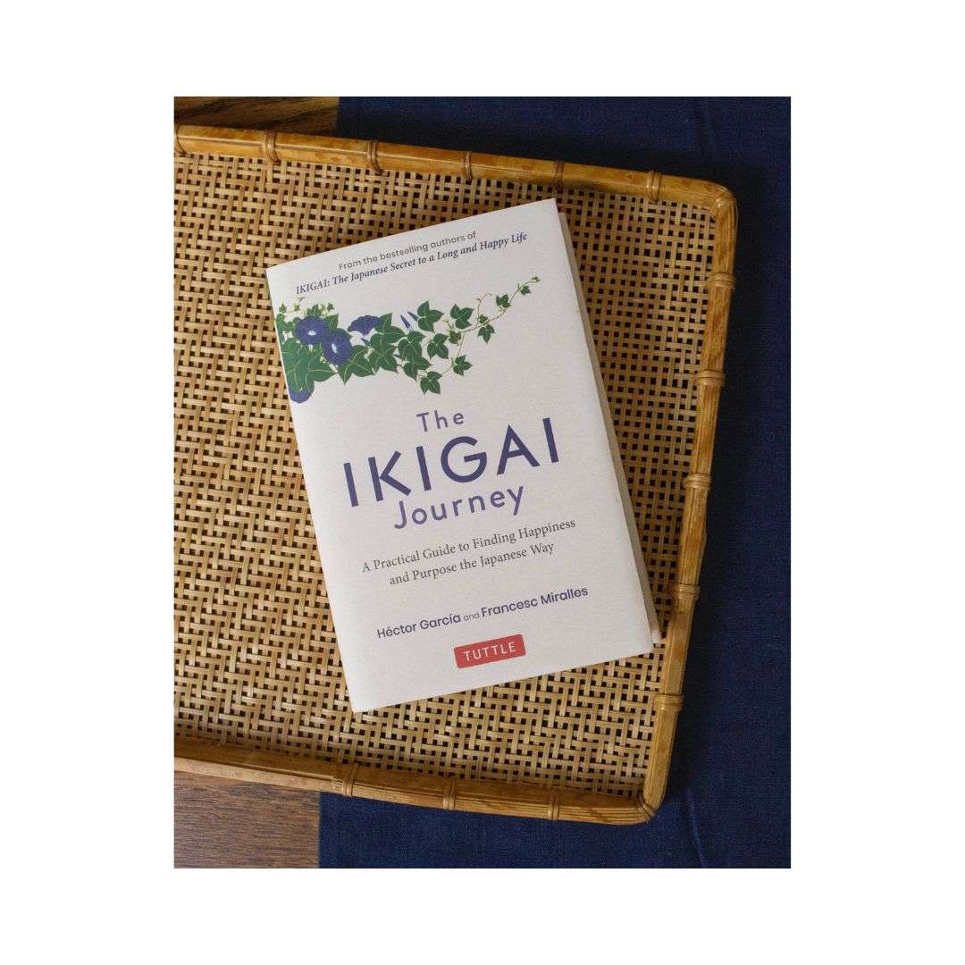 The Ikigai Journey: A Practical Guide to Finding Happiness and Purpose the Japanese Way by Hector Garcia and Francesc