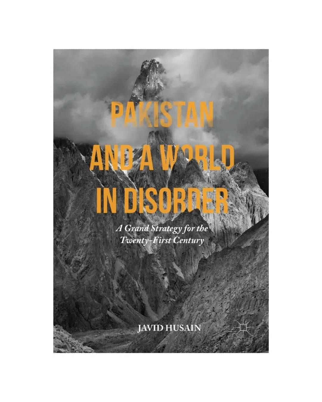 pakistan-and-a-world-in-disorder-a-grand-strategy-for-the-twentyfirst-century-by-javid-husain-book-image-pakistan-bookstore