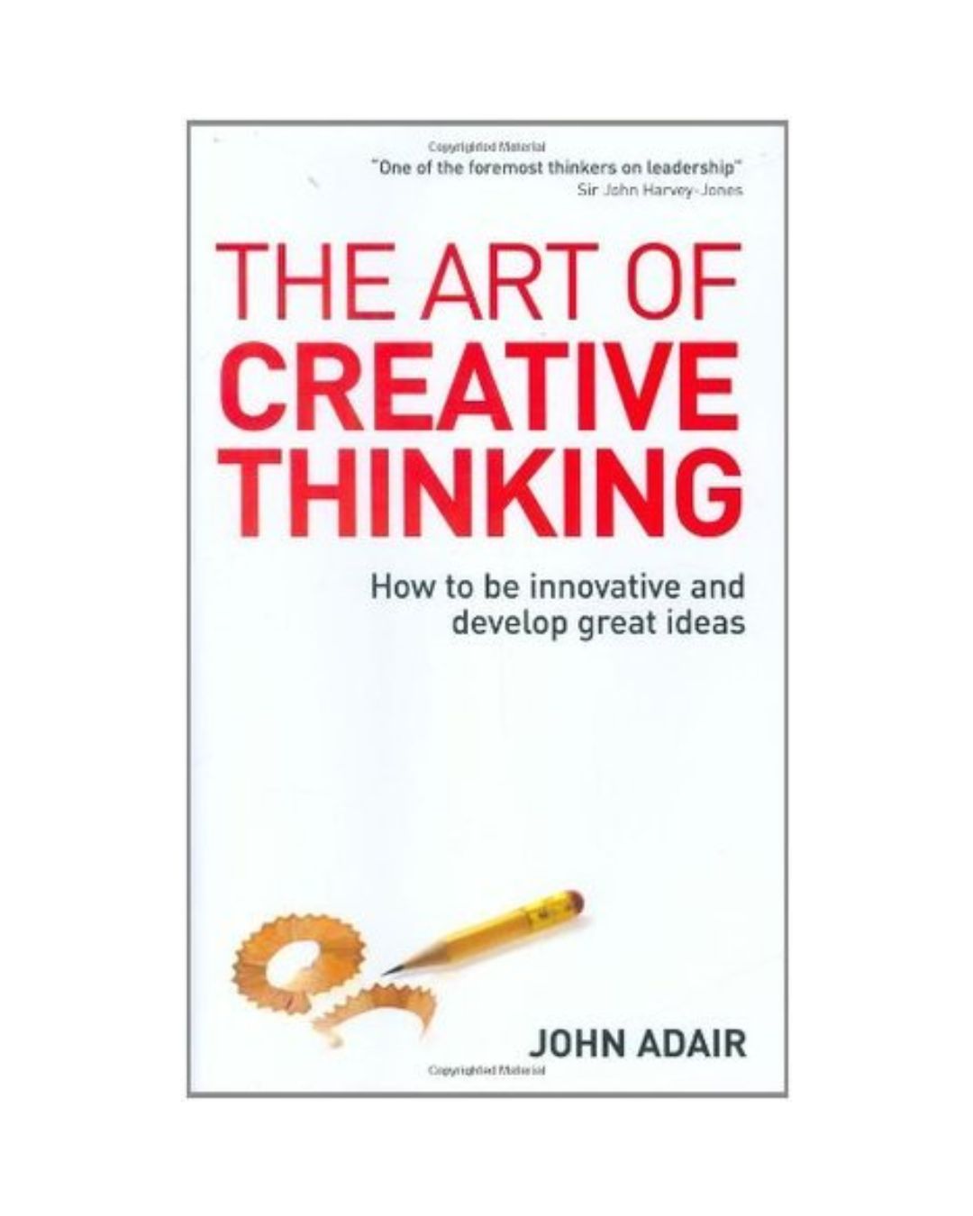 the-art-of-creative-thinking-how-to-be-innovative-and-develop-great-ideas-by-john-adair-book-image-pakistan-bookstore
