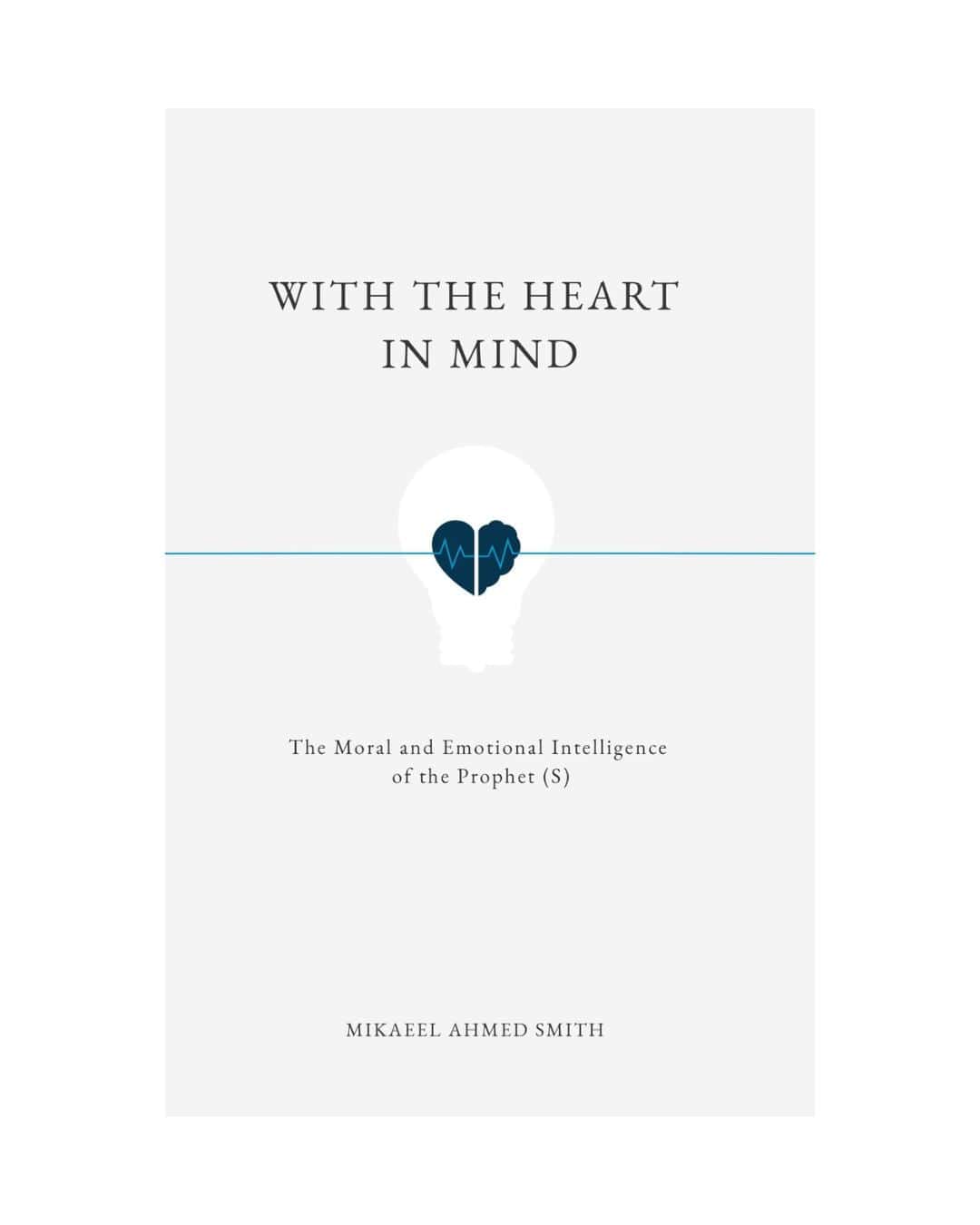buy-with-the-heart-in-mind-by-mikaeel-ahmed-smith-online-in-pakistan