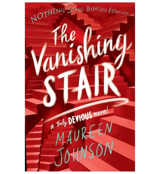 cover-of-the-vanishing-stair-truly-devious-2-by-maureen-johnson