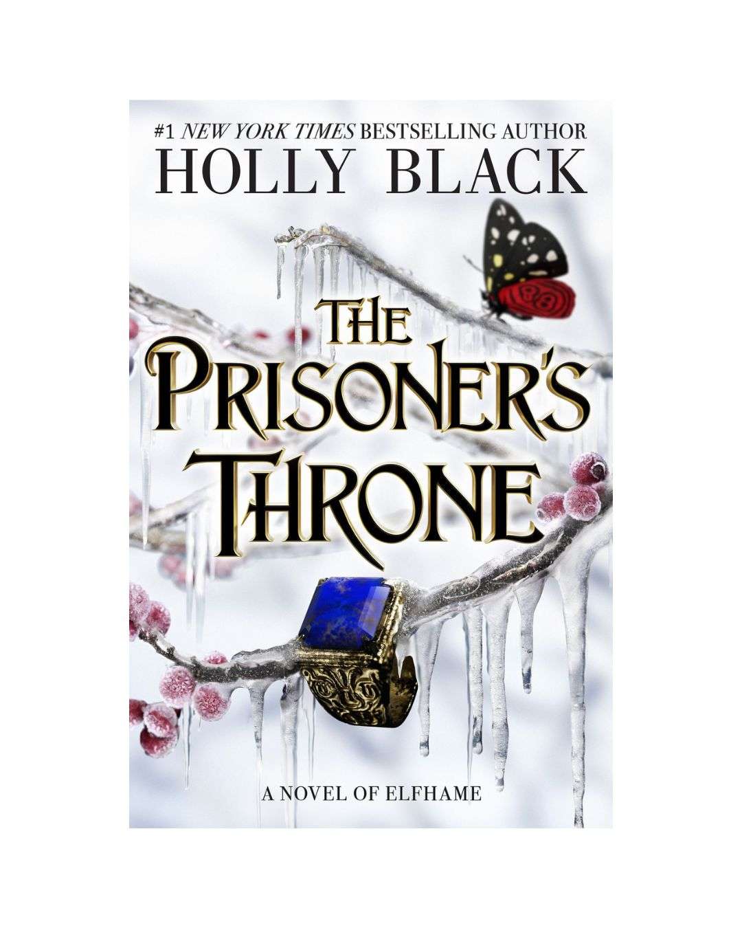 The Prisoners Throne by Holly Black