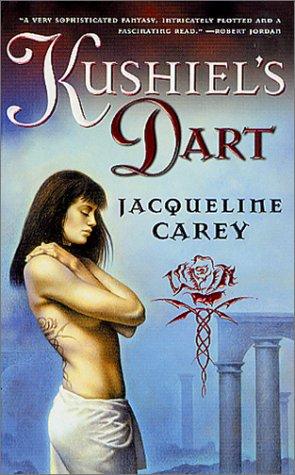 Kushiel's Dart by Jacqueline Carey book cover