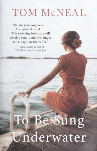To Be Sung Underwater: A Novel Book Cover Image