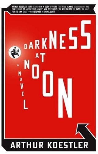 Darkness at Noon by Arthur Koestler book cover