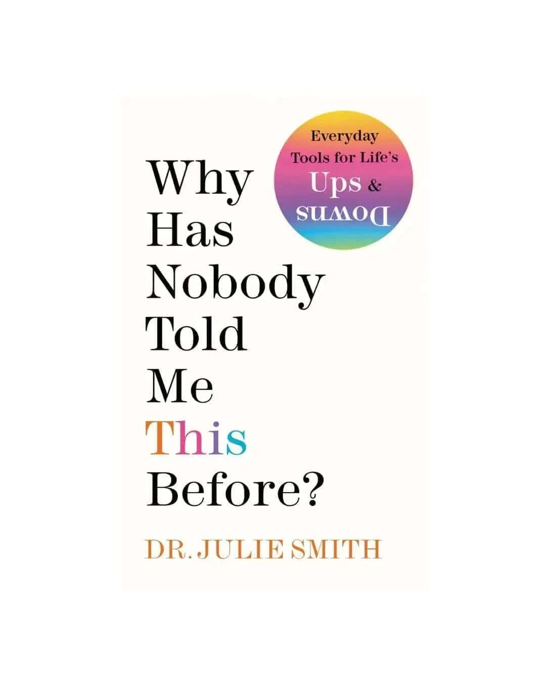 front-cover-why-has-nobody-told-me-this-before-by-julie-smith-available-online