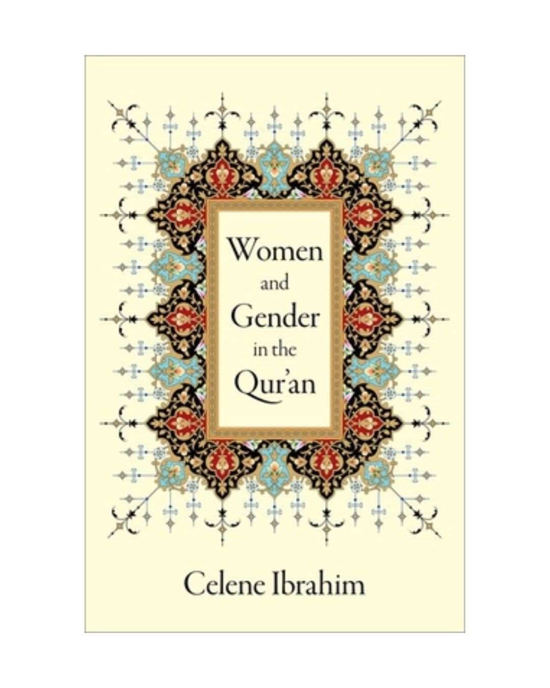 order-women-and-gender-in-the-quran-by-celene-ibrahim-online-with-cod