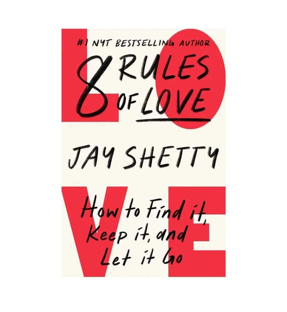 front-cover-8-rules-of-love-how-to-find-it-keep-it-and-let-it-go-by-jay-shetty-available-online