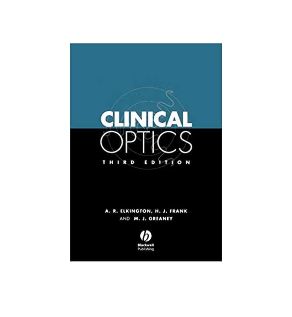 cover-of-clinical-optics-third-edition-by-a-r-elkington-author-h-j-frank-contributor