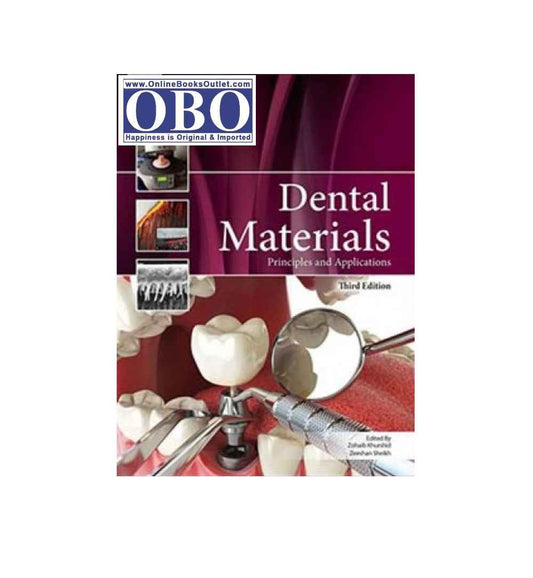 Now Shipping: "Dental Materials Principles and Applications 3rd Edition Author: Dr. Zohaib Khurshid" – Top Pick With Cash on Delivery