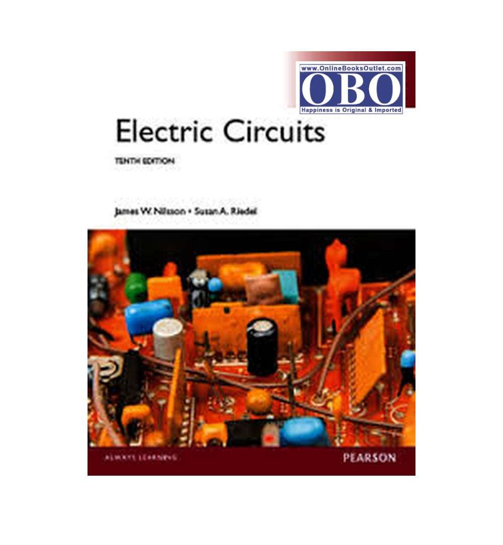 Electric Circuits (10th Edition) by James W. Nilsson Author and Susan Riedel Author