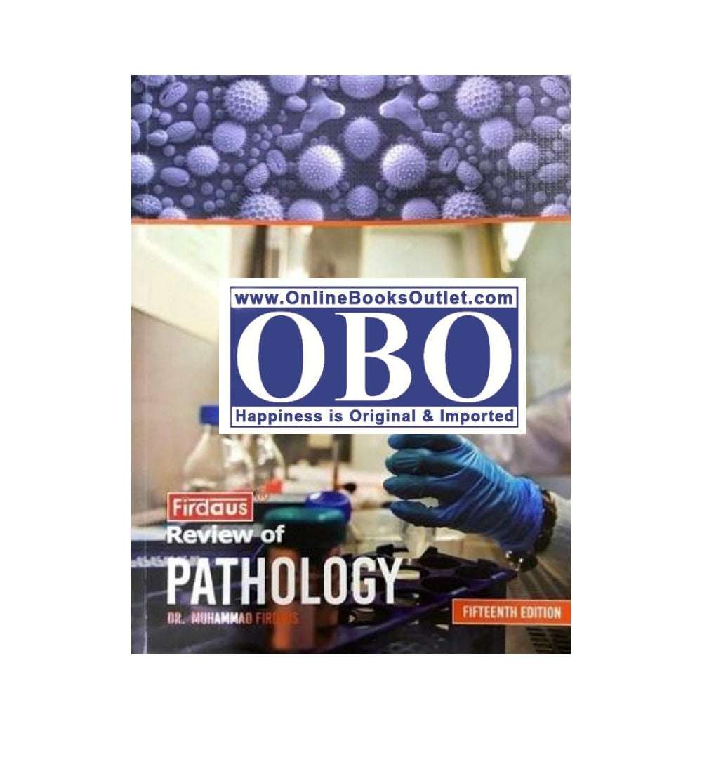 Front cover of "Firdaus Review of Pathology 15th Edition Author(s): Dr M Firdaus" β now available with express shipping and COD.