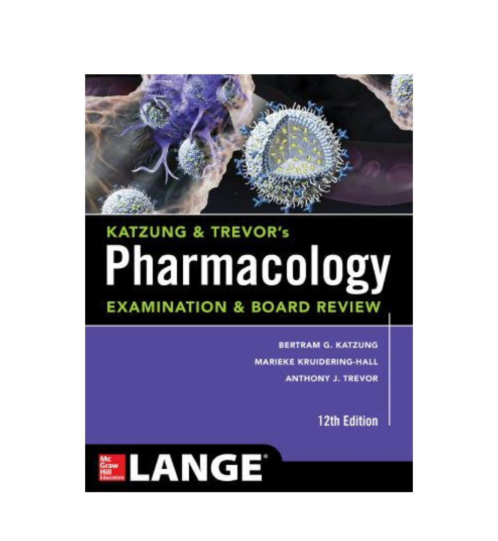 katzung-amp-trevors-pharmacology-examination-amp-board-review-12th-edition-by-anthony-j-trevor-bertram-g-katzung-marieke-knuideringhall-book-image-pakistan-bookstore