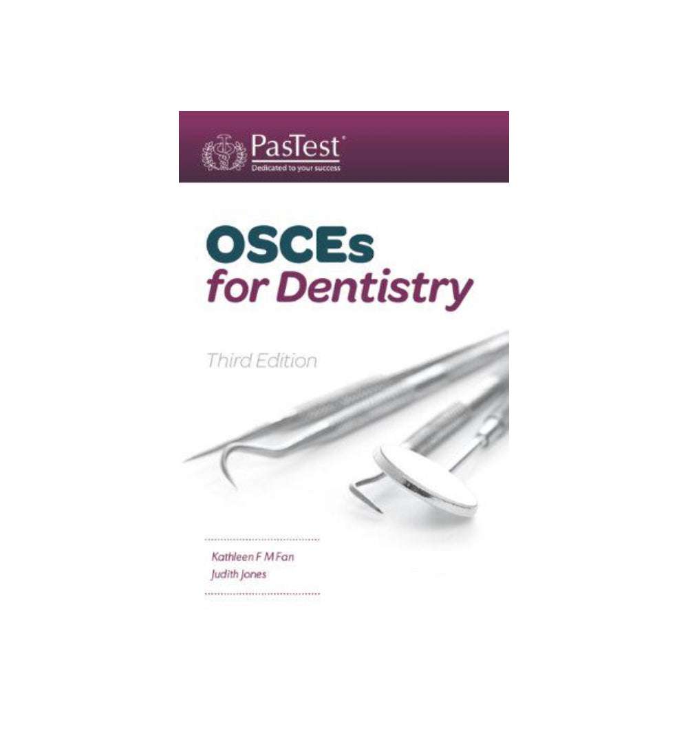 shop-osces-for-dentistry-third-edition-by-kathleen-fan-author-judith-jones-author-with-free-delivery