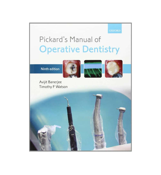 order-pickards-manual-of-operative-dentistry-9th-edition-authors-avijit-banerjee-timothy-f-watson-online-with-cod