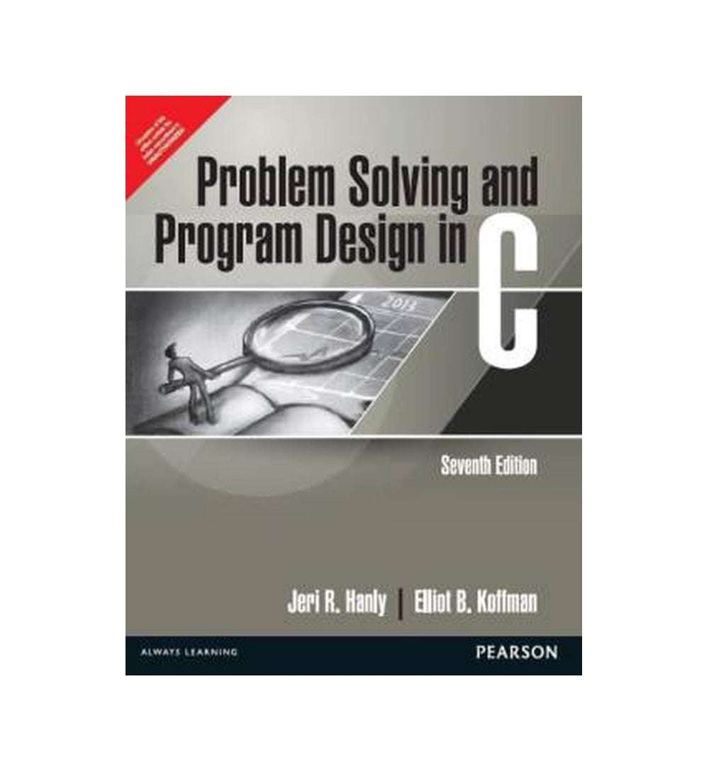front-cover-problem-solving-and-program-design-in-c-7th-edition-7th-edition-by-jeri-r-hanly-author-elliot-b-koffman-author-available-online
