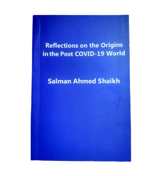 shop-reflections-on-the-origins-in-the-post-covid19-world-author-salman-ahmed-shaikh-with-free-delivery