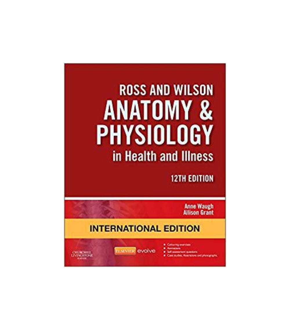 Ross and Wilson Anatomy and Physiology in Health and Illness International Edition by Waugh Author
