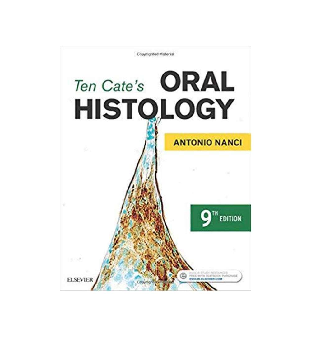 Ten Cate’s Oral Histology 9th Edition by Antonio Nanci