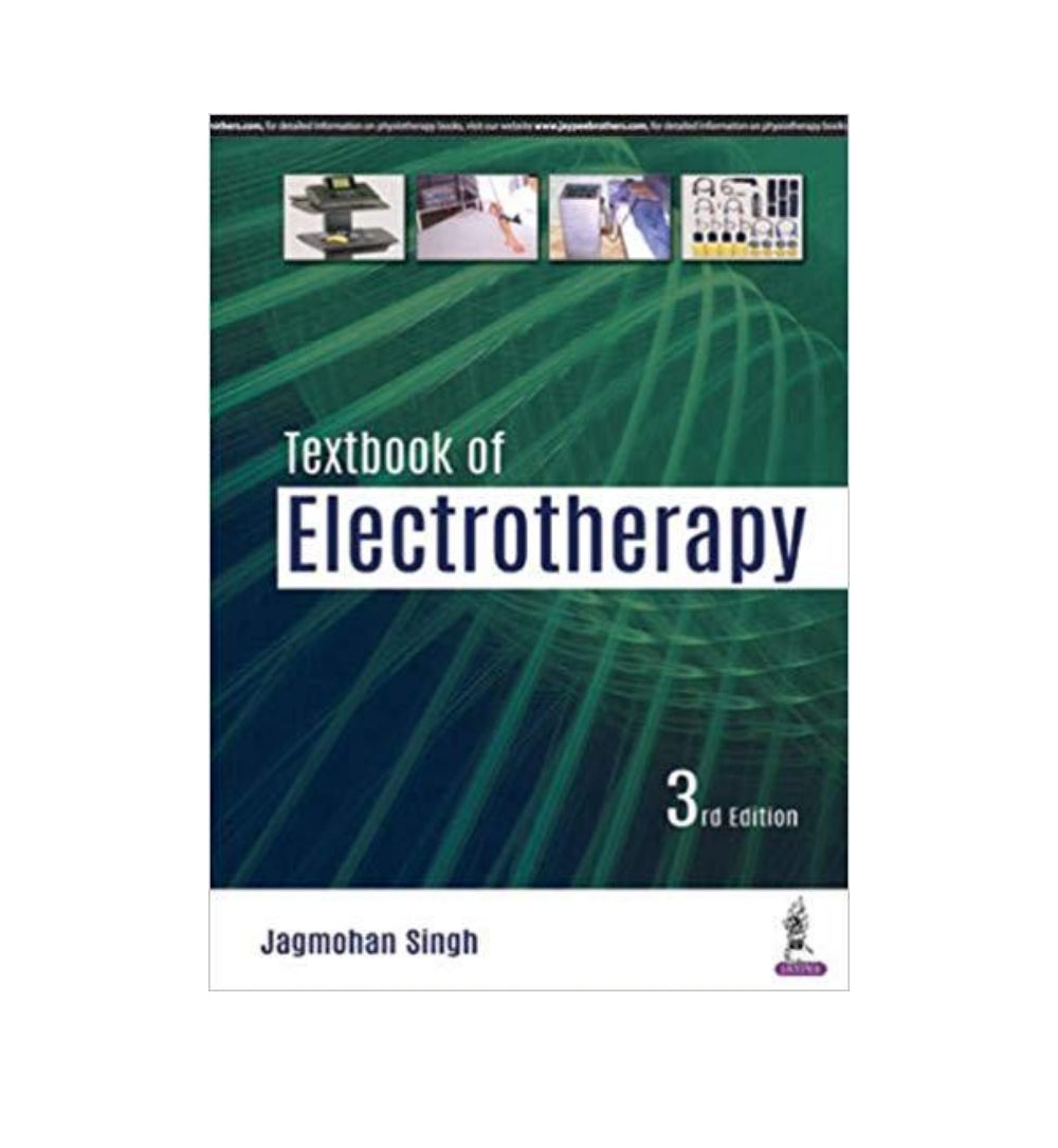 Cover shot of "Textbook of Electrotherapy 3rd Edition Author(s): Jagmohan Singh" – top-selling title with fast delivery options.