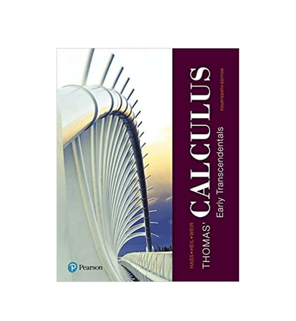 order-thomas-calculus-early-transcendentals-14th-edition-14th-edition-by-joel-r-hass-author-christopher-e-heil-author-maurice-d-weir-author-online-with-cod