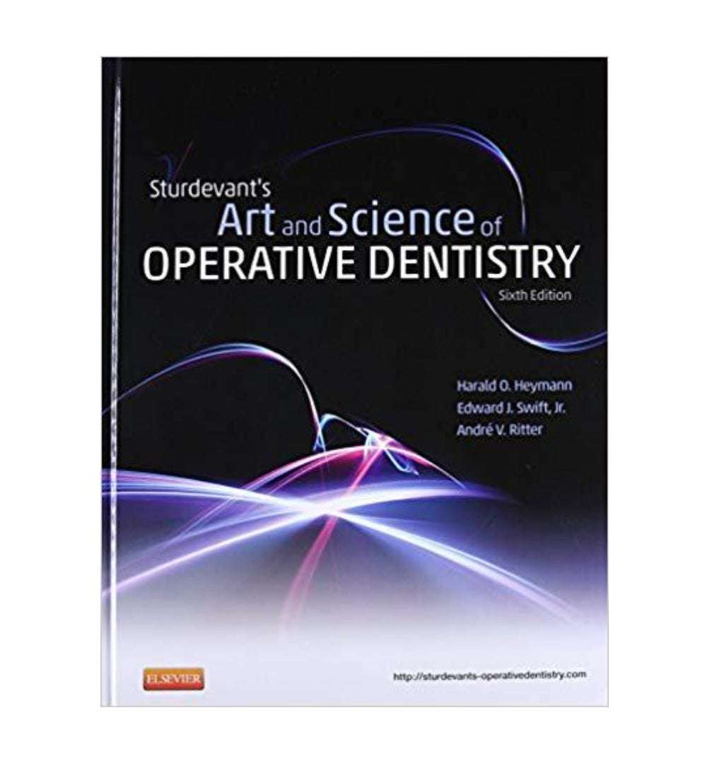 Sturdevants Art and Science of Operative Dentistry 6th by et al