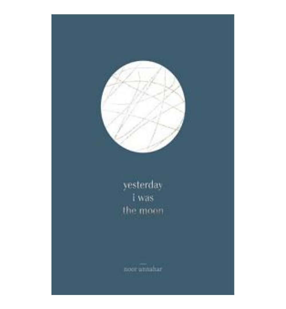 buy-yesterday-i-was-the-moon-by-noor-unnahar-online-in-pakistan