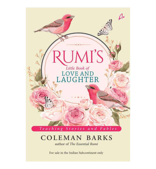 shop-rumis-little-book-of-love-and-laughter-teaching-stories-and-fables-by-coleman-barks-with-free-delivery