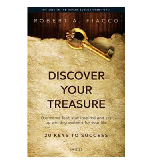 front-cover-discover-your-treasure-20-keys-to-success-by-robert-a-fiacco-available-online