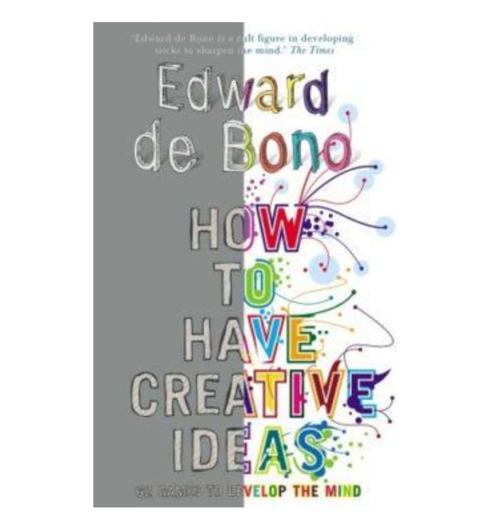 cover-of-how-to-have-creative-ideas-62-games-to-develop-the-mind-by-edward-de-bono