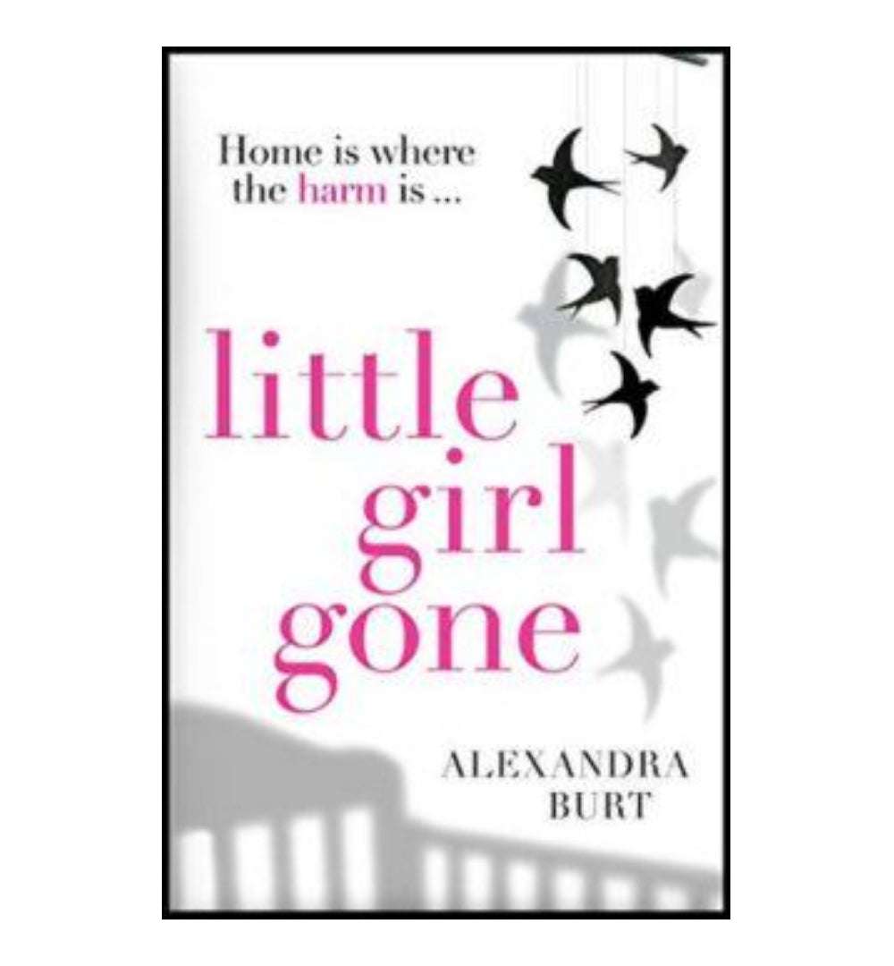 Little Girl Gone by Alexandra Burt and Goodreads Author