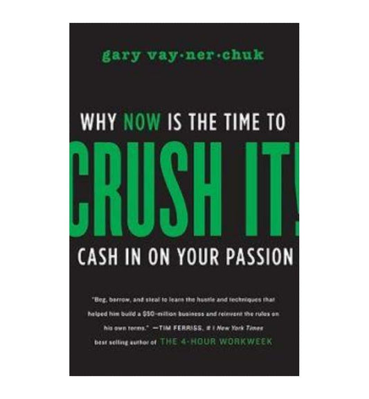 crush-it-why-now-is-the-time-to-cash-in-on-your-passion-by-gary-vaynerchuk-book-image-pakistan-bookstore