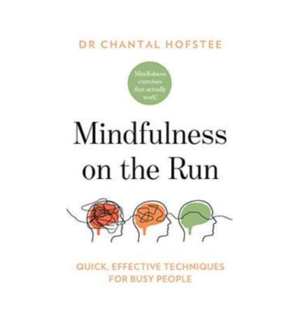 cover-of-mindfulness-on-the-run-quick-effective-mindfulness-techniques-for-busy-people-by-chantal-hofstee