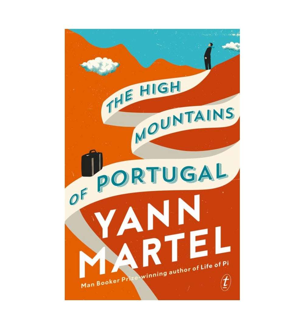 The High Mountains of Portugal by Yann Martel