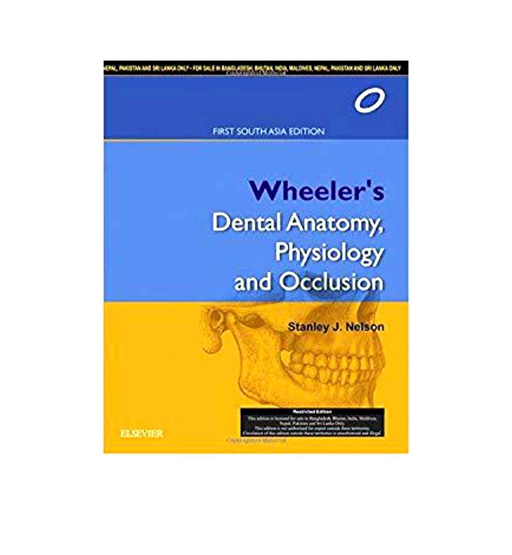 Wheelers Dental Anatomy Physiology & Stanley Nelson