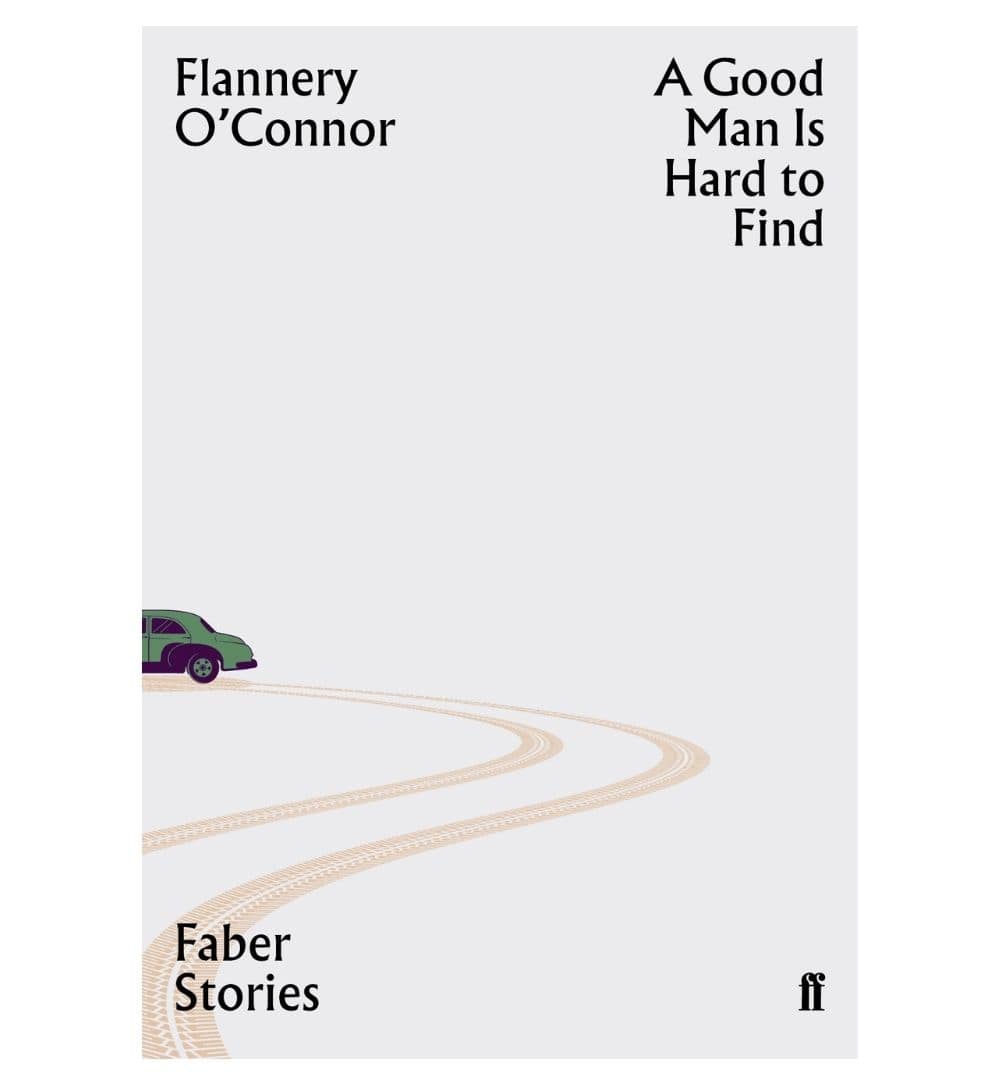 order-a-good-man-is-hard-to-find-by-flannery-oconnor-online-with-cod