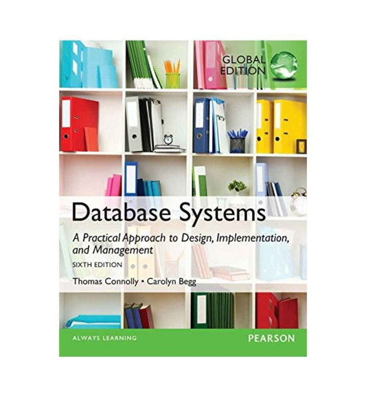 buy-database-systems-a-practical-approach-to-design-implementation-and-management-6th-edition-by-thomas-connolly-author-online-in-pakistan