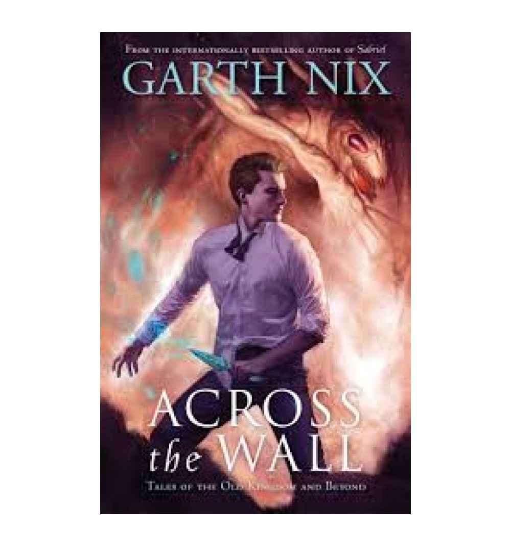 order-across-the-wall-tales-of-the-old-kingdom-and-beyond-garth-nix-online-with-cod