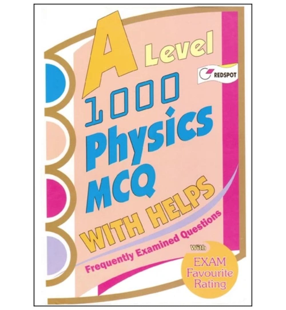 gce-a-level-1000-physics-mcq-with-helps-redspot-book-image-pakistan-bookstore